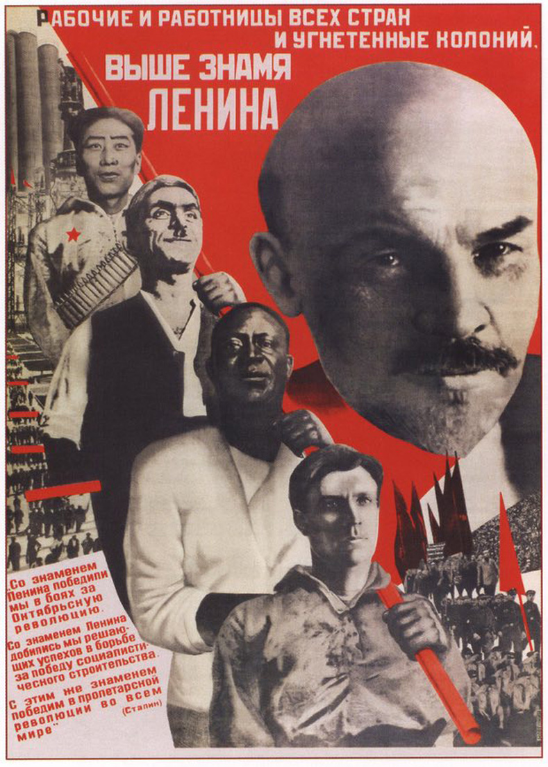 Workers from all countries and oppressed colonies raise the banner of Lenin.