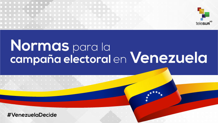 ¿Cuál es la normativa para la campaña electoral en Venezuela?