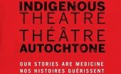 The NAC Indigenous Theatre