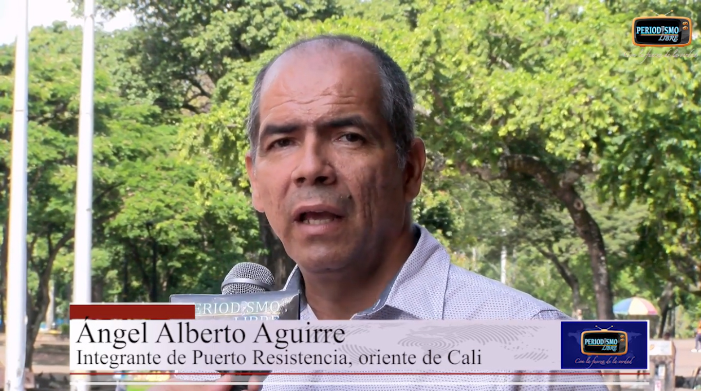 Habla Ángel Alberto Aguirre.Puerto resistencia, una experiencia de organización popular en Cali