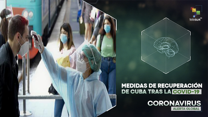 ¿Cuáles son las medidas para la recuperación de Cuba pospandemia?