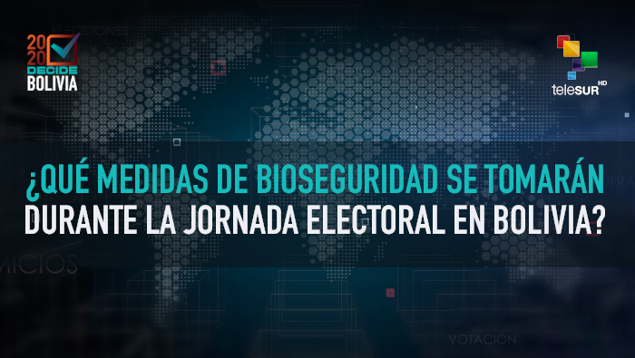 Conoce las medidas de bioseguridad para las elecciones en Bolivia